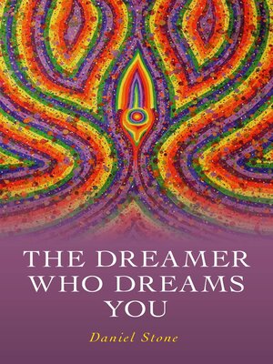 cover image of The Dreamer Who Dreams You